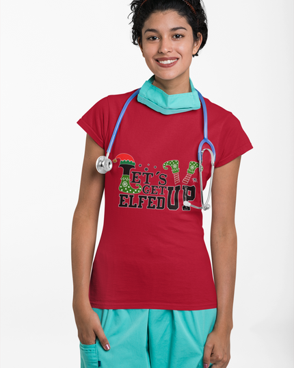 'Let’s Get Elfed Up' - Christmas T-Shirt