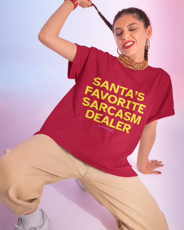 'Santa's Favorite Sarcasm Dealer' - Holiday T-Shirt