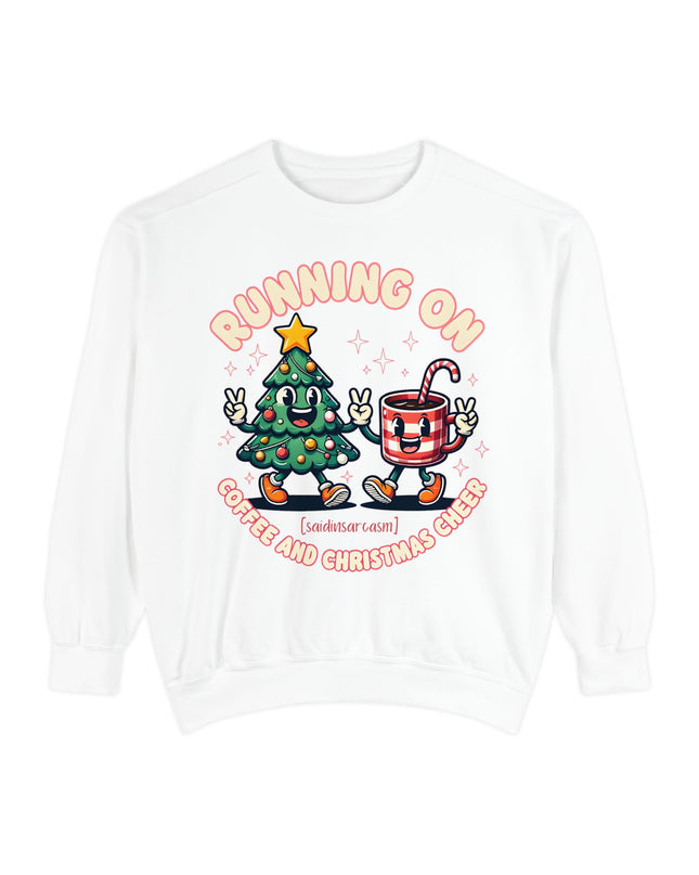 Running On Coffee & Christmas Cheer Sweat Shirt