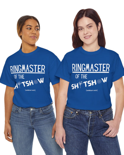 'Ringmaster of the Sh*tshow' Shirt