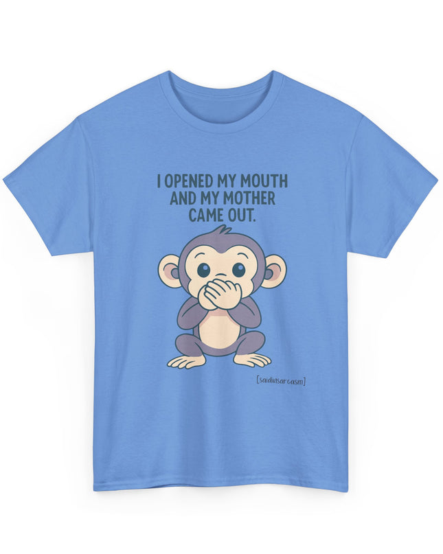 'I Opened my Mouth' Shirt