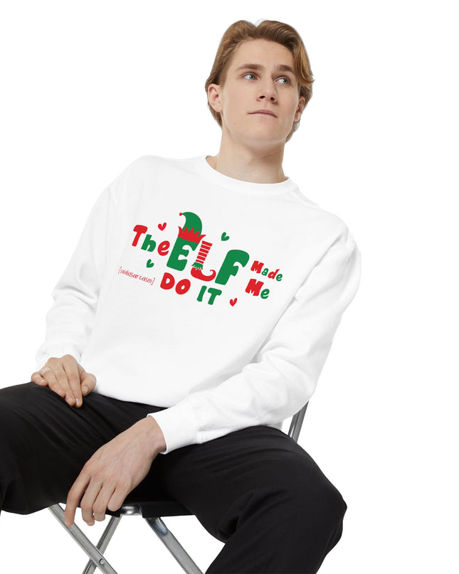 Christmas Sweatshirt - "The ELF Made Me Do It" Holiday Crewneck