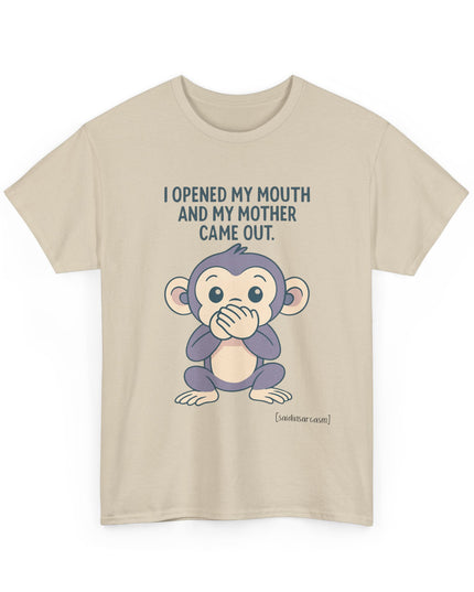 'I Opened my Mouth' Shirt