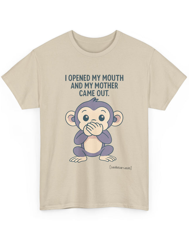 'I Opened my Mouth' Shirt