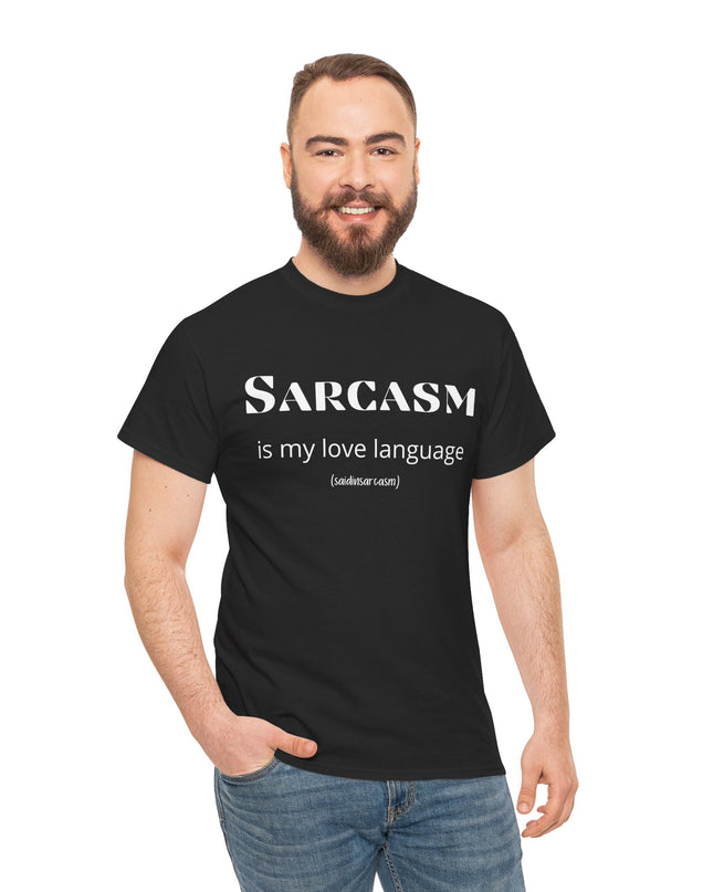 'Sarcasm Is My Love Language' Shirt
