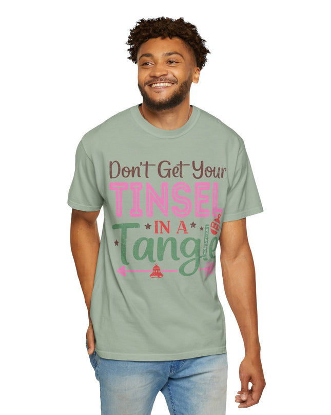 Holiday T-Shirt — "Don't Get Your Tinsel In A Tangle" Christmas Graphic Tee