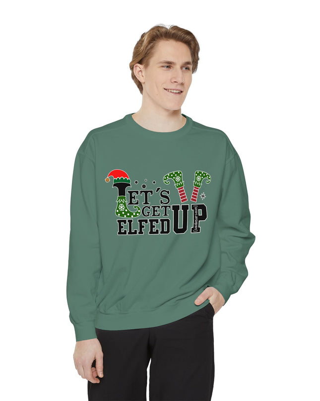 'Let's Get Elfed Up' Sweatshirt - Funny Christmas Holiday Pullover