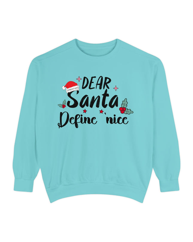 "Dear Santa Define 'Nice'" Holiday Graphic Crewneck