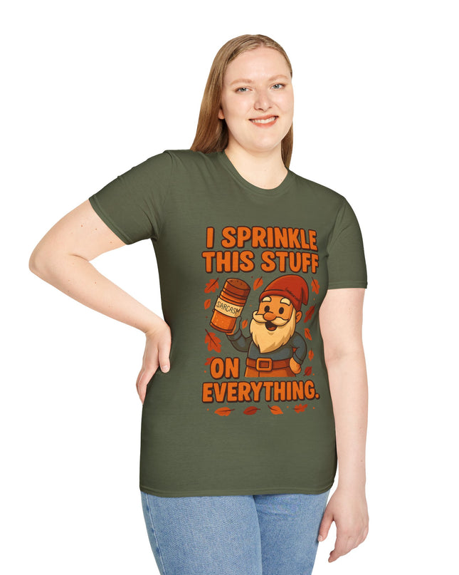 'I Sprinkle This Stuff On Everything Tee'- Funny Gnome Sarcastic T-shirt