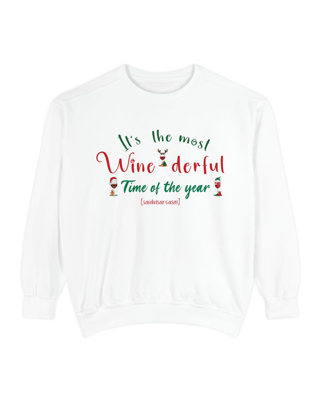 Wine-derful Time Sweatshirt — 'It's the Most Wine-derful Time of the Year' Holiday Sweatshirt