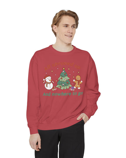 Holiday Sweatshirt — "All Spruced Up and Nowhere to Go" Cozy Christmas Crewneck
