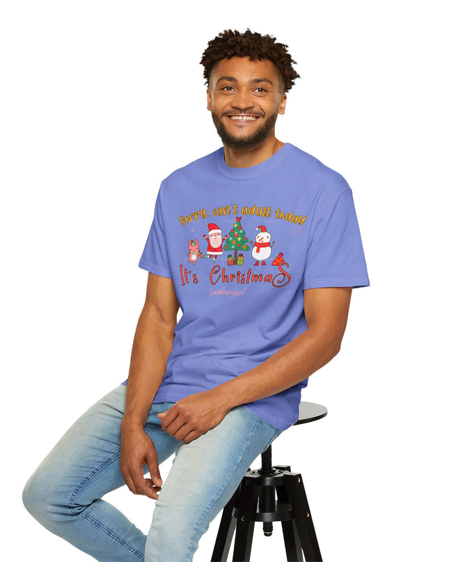 Christmas Graphic T-Shirt — "Sorry, can't adult today. It's Christmas" Holiday Tee
