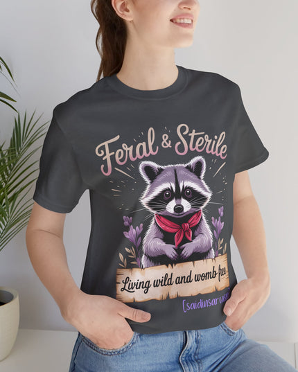'Feral & Sterile' Raccoon Tee