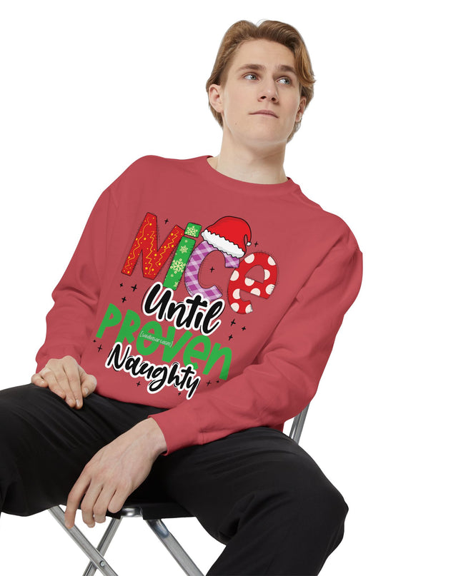 'Nice Until Proven Naughty' - Holiday Sweatshirt