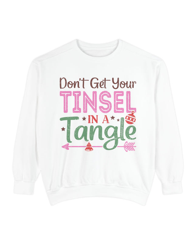 Christmas Sweatshirt — "Don't Get Your Tinsel in a Tangle" Holiday Crewneck
