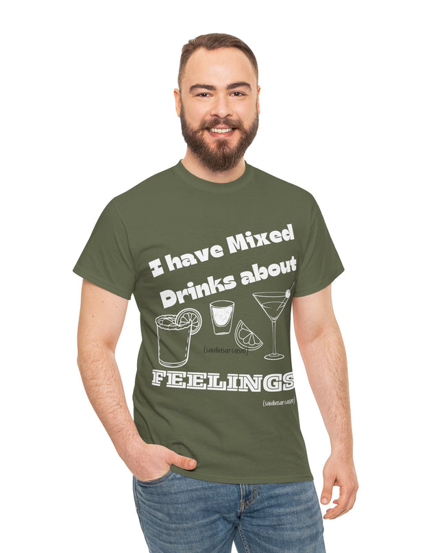 'Mixed Drinks About Feelings' Shirt