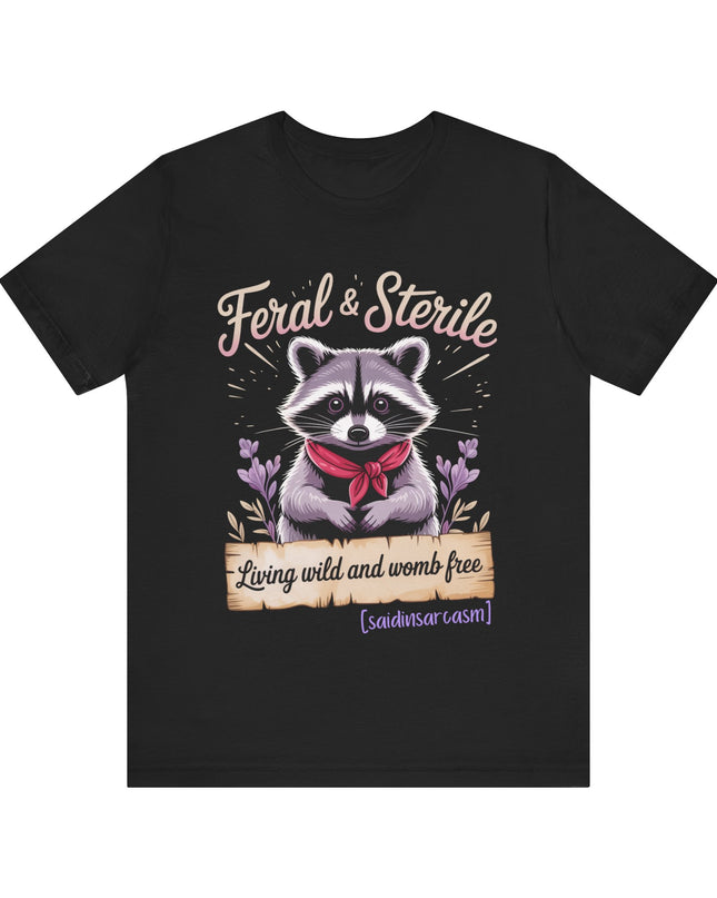 'Feral & Sterile' Raccoon Tee