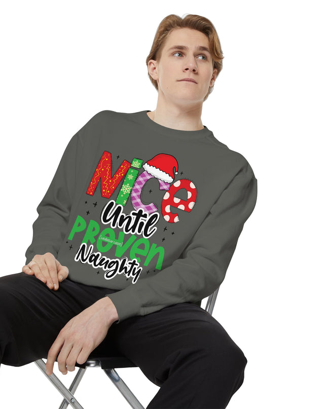 'Nice Until Proven Naughty' - Holiday Sweatshirt