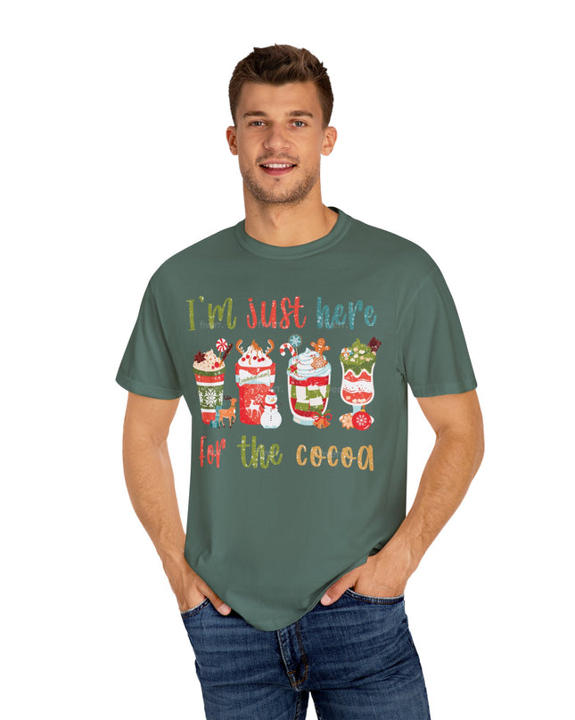 Holiday Cocoa T‑Shirt — "I'm Just Here for the Cocoa" Christmas Hot Chocolate Tee