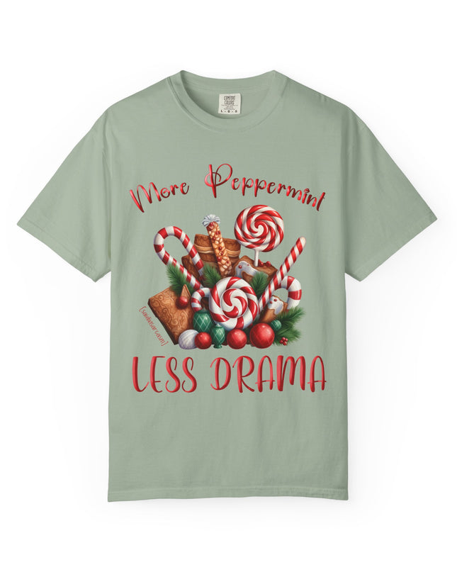 Peppermint Candy Christmas T-Shirt — "More Peppermint, Less Drama" Holiday Tee