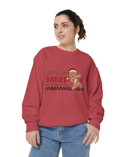 'Let’s Get Baked with Cookies' Sweatshirt — Gingerbread Holiday Crewneck