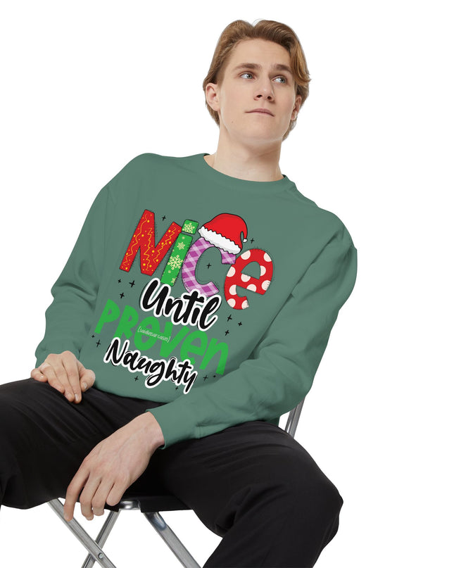 'Nice Until Proven Naughty' - Holiday Sweatshirt