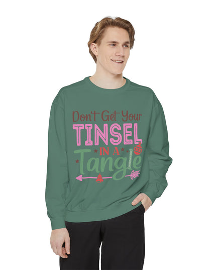 Christmas Sweatshirt — "Don't Get Your Tinsel in a Tangle" Holiday Crewneck