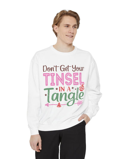 Christmas Sweatshirt — "Don't Get Your Tinsel in a Tangle" Holiday Crewneck