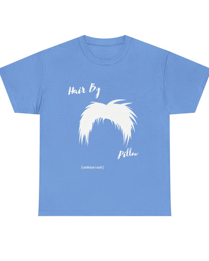'Hair by Pillow' Shirt