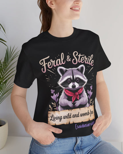 'Feral & Sterile' Raccoon Tee