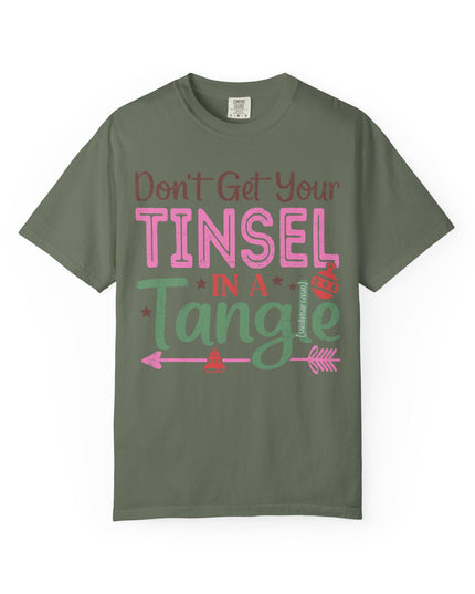 Holiday T-Shirt — "Don't Get Your Tinsel In A Tangle" Christmas Graphic Tee