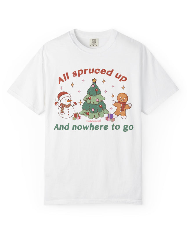 All Spruced up and Nowhere to Go