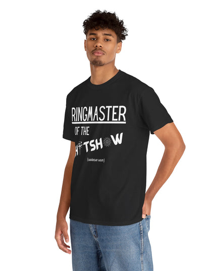 'Ringmaster of the Sh*tshow' Shirt