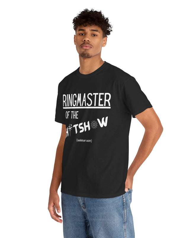 'Ringmaster of the Sh*tshow' Shirt