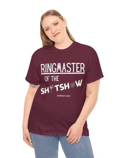 'Ringmaster of the Sh*tshow' Shirt
