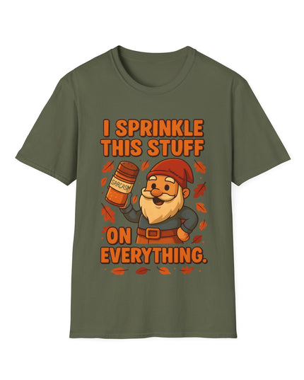 'I Sprinkle This Stuff On Everything Tee'- Funny Gnome Sarcastic T-shirt