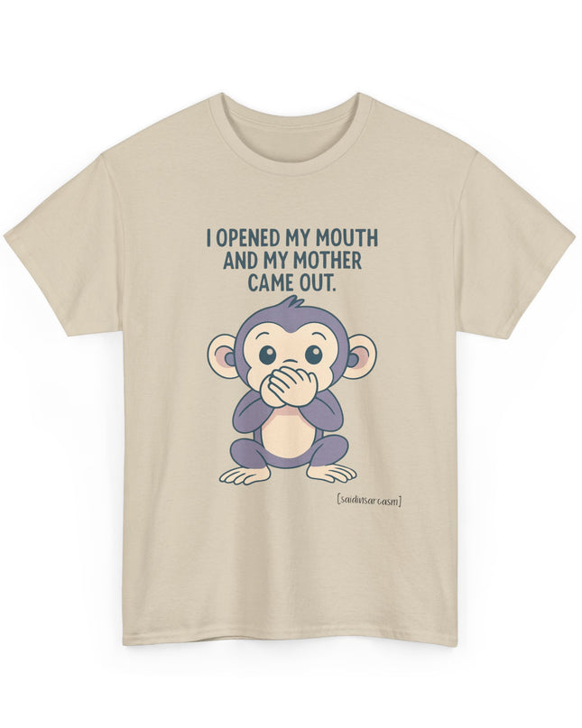 'I Opened my Mouth' Shirt