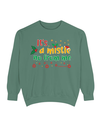 Holiday Sweatshirt — "It’s a Mistle(no) From Me" Christmas Sweater