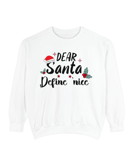 "Dear Santa Define 'Nice'" Holiday Graphic Crewneck
