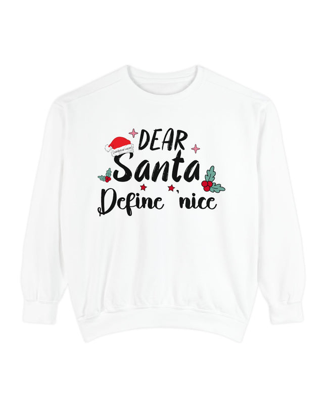 "Dear Santa Define 'Nice'" Holiday Graphic Crewneck