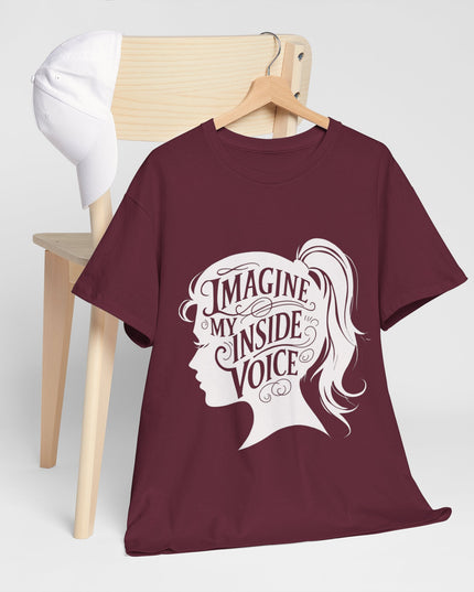'Imagine My Inside Voice Funny' Shirt