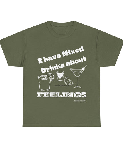 'Mixed Drinks About Feelings' Shirt