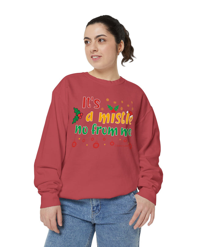 Holiday Sweatshirt — "It’s a Mistle(no) From Me" Christmas Sweater