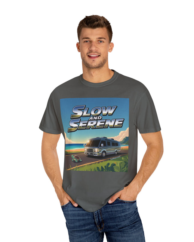 Slow and Serene — Road Trip RV T-Shirt