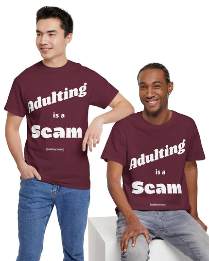 'Adulting is a Scam' Shirt