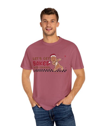 Let's Get Baked with Cookies T-Shirt — Funny Gingerbread Holiday Tee