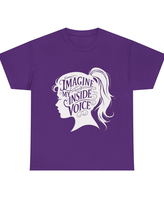'Imagine My Inside Voice Funny' Shirt