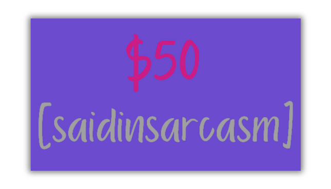 SaidInSarcasm Gift Card